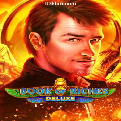 Exploring the Thrills of BookofRichesDeluxe and the Rise of 93K: A Plataforma de Apostas #1 do Brasil